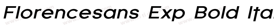 Florencesans Exp Bold Italic字体转换